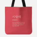 https://www.colab55.com/@meubias/totebags/saranghae