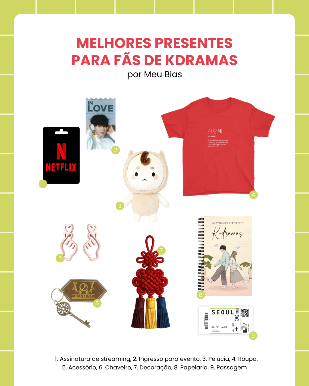 Os melhores presentes para fãs de kdramas, por Meu Bias